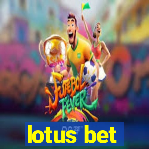 lotus bet